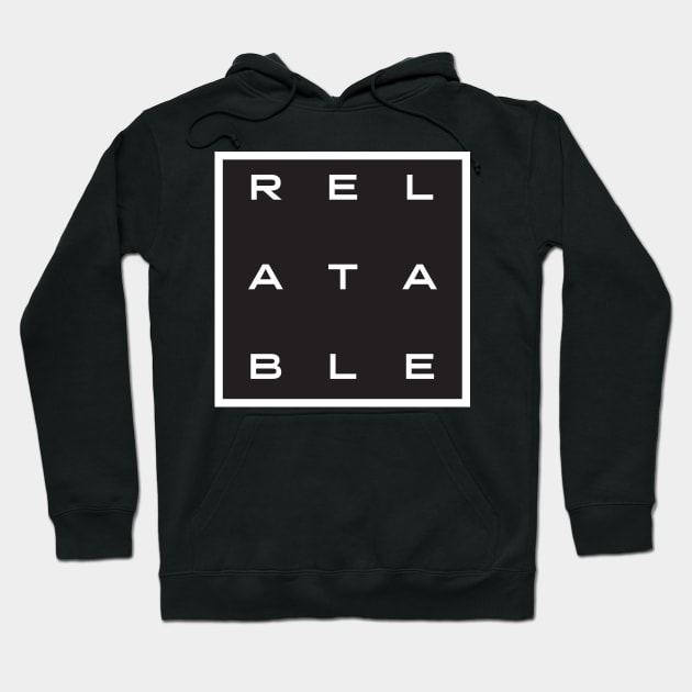 Relatable Hoodie by Magic Moon